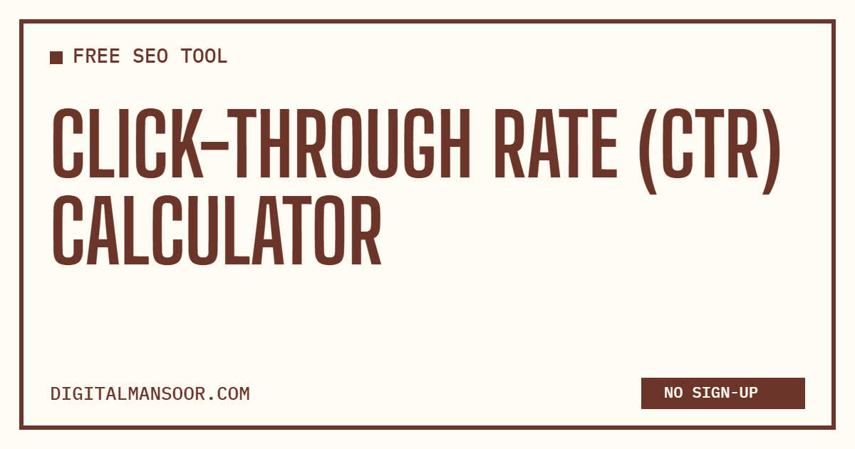 Click-Through Rate (CTR) Calculator