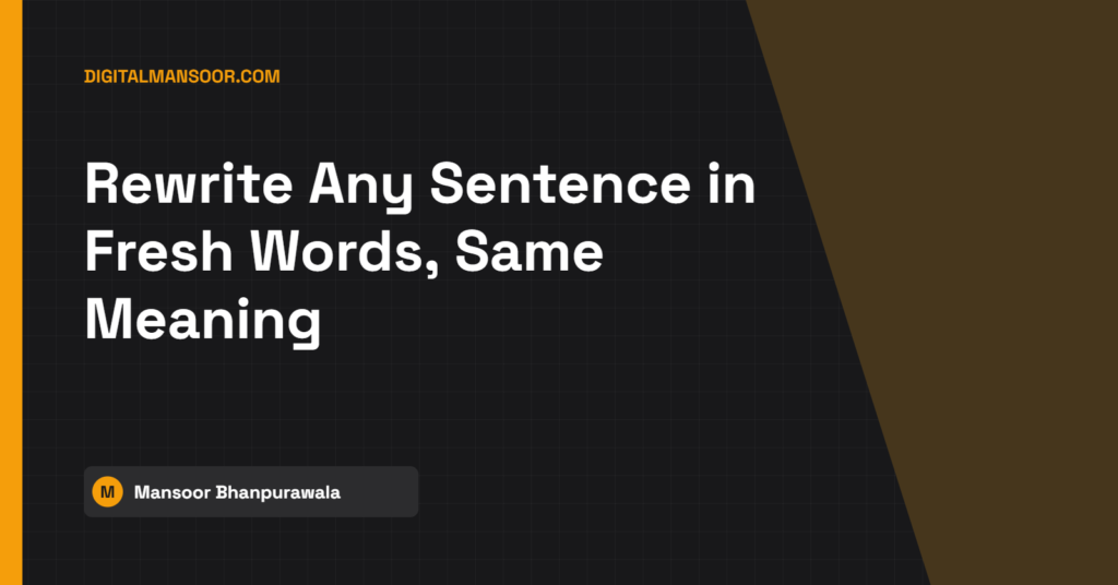Paraphrasing Tool - free tool by Digital Mansoor