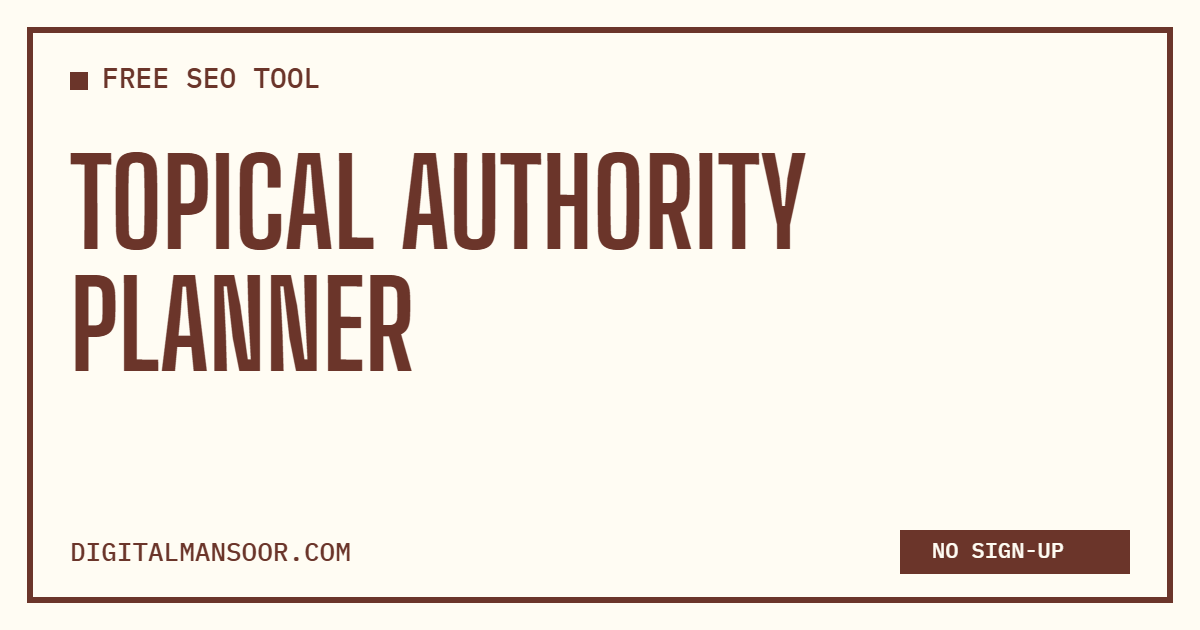 Topical Authority Planner